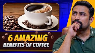 6 Amazing Benefits of Coffee ☕️  backed by Science [upl. by Siffre839]