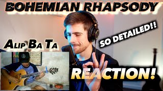 Alip Ba Ta  Bohemian Rhapsody FIRST REACTION SO DETAILED [upl. by Dorie]