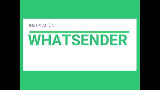 Instalación Whatsender [upl. by Magda]