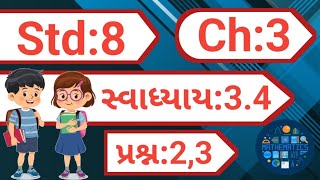 std 8 maths chapter 3 swadhyay 34  dhoran 8 ganit chapter 3 swadhyay 34  dakhlo 2  dakhlo 3 [upl. by Ezarra854]