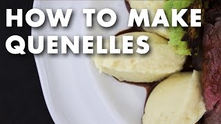 How to Make Quenelles  Tutorial Video [upl. by Halley524]