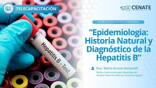 Epidemiologia Historia Natural y Diagnóstico de la Hepatitis B [upl. by Norym739]