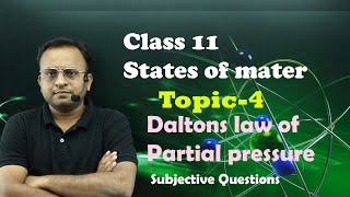 Class 11 States of matter DALTONS LAW OF PARTIAL PRESSURE [upl. by Ijnek462]