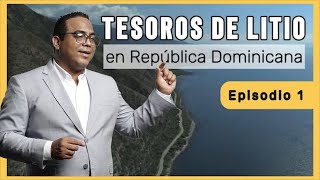 ¿Dónde SE ESCONDE EL LITIO en República Dominicana [upl. by Lucille]