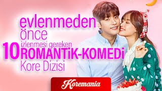 EN BEĞENİLEN TOP 10 ROMANTİK KOMEDİ KORE DİZİLERİ [upl. by Per176]