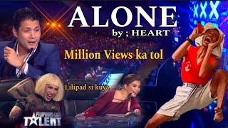 PILIPINAS GOT TALENT AUDITION  PART23  ALONE BY HEART ANG TAAS NG BOSSES VIRAL MILLION VIEWS [upl. by Sefton]