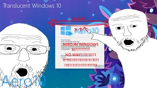 Aero10  Translucent Windows 10 [upl. by Neil]