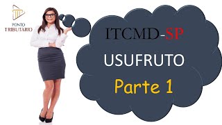 ITCMDSP USUFRUTO PARTE 1 [upl. by Weisman872]