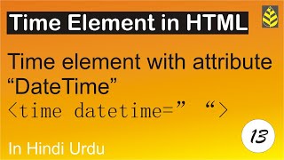 Time Element With Attribute DateTime in HTML in HindiUrdu [upl. by Irrem520]