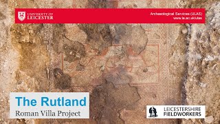 The Rutland Roman Villa Project with Jennifer Browning [upl. by Adnirual]