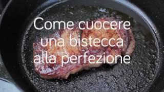 Come cuocere una bistecca alla perfezione [upl. by Ahsatal]