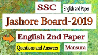 Jessore Board2019SSC English 2nd PaperAnswer with ExplanationsMansura [upl. by Rufena]