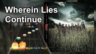 Clone Hero Chart Preview  Wherein Lies Continue  Slipknot [upl. by Tecla364]