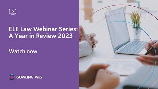 Employment Labour and Equalities Law Webinar Series A Year in Review 2023 [upl. by Yecaw43]