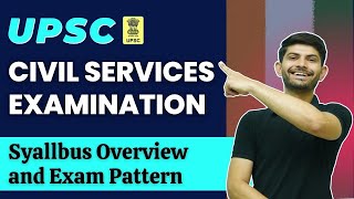 UPSC Civil Services Exam Syllabus Overview  UPSC Exam Pattern Explained upscsyllabus [upl. by Esemaj]