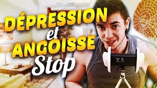 😇 ASMR  Dépression et Angoisse STOP  😇 [upl. by Tiga971]