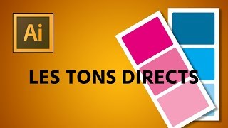 Comment ajouter des Tons Directs dans Illustrator [upl. by Eta]