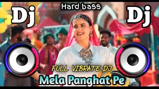 Mela Panghat Pe Dj Remix  Pranjal Dahiya  New Haryanvi Songs hard bass Haryanavi 2024 [upl. by Ehc]