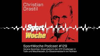 SportWoche Podcast 129 Verena Spreitzer Organisatorin der ATP Challenger in Tulln und Mauthaus [upl. by Nyrroc]