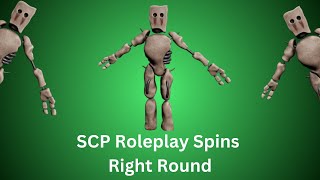 SCP Roleplay Spins Right Round [upl. by Seyler]