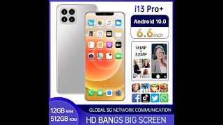 New Smart phone i13 PRO  Android 63inch large screen Hand phone mobile [upl. by Lucian]