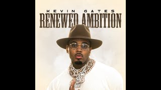 Kevin Gates  Renewed Ambition Official Music Video [upl. by Oflunra]