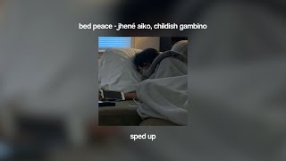 bed peace  jhené aiko childish gambino sped up [upl. by Iddo]