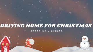 Chris Rea  Driving Home For Christmas  SPEED UP  LYRICS [upl. by Obie]