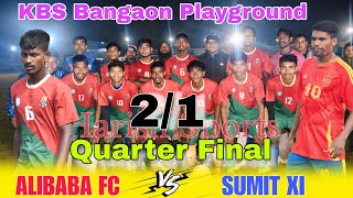 Quarter Final Match  Alibaba FC vs Sumit Xl  At KBS Bangaon [upl. by Norene181]