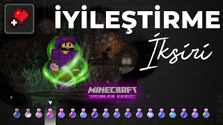 İyileştirme İksiri 04  İksirler Serisi  Minecraft İksir Yapımı [upl. by Pruter106]