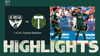 HIGHLIGHTS  FC Dallas vs Portland Timbers  July 4 2024 [upl. by Mychal]