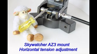 Skywatcher AZ3 mount Horizontal tension adjustment [upl. by Dich]