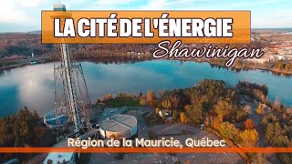 Découvre la Cité de lÉnergie de Shawinigan  Une Aventure Inoubliable [upl. by Peters136]