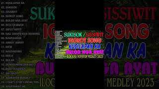 KUSILAPAN KA SUKISOKSISSIWIT 💫NONSTOP ILOCANO SONGS 2023TOP CHOICE ILOCANO BEST SONGS OF THE PAST [upl. by Werdn153]