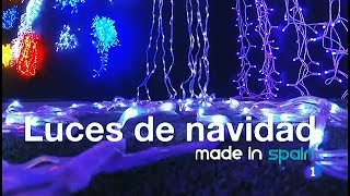 95Fabricando Made in Spain  Luces de navidad [upl. by Josi]