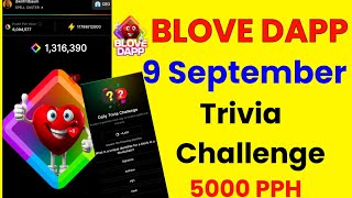 B Love Dapp 9 September Daily Trivia Challenge  b love dapp trivia challenge today  B Love Dapp [upl. by Gaige]