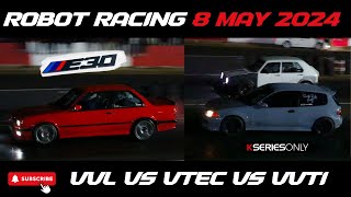 ROBOT RACING 🔥  VVL VS VTEC VS VVTI  KILLARNEY RACEWAY  8 MAY 2024 [upl. by Biddy234]