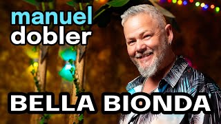 Manuel Dobler  Bella Bionda Offizielles Musikvideo [upl. by Ysnat23]