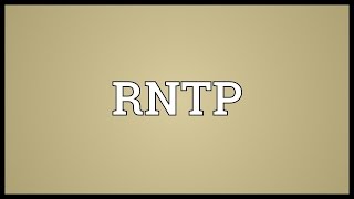 RNTP Meaning [upl. by Gherardi]