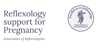 Reflexology support for Pregnancy [upl. by Kirbee]