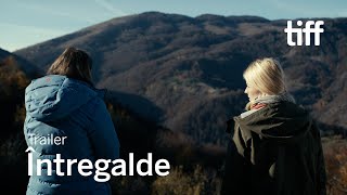 ÎNTREGALDE Trailer  TIFF 2021 [upl. by Shepard638]