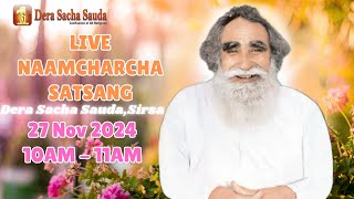 27 Nov 2024  Incarnation Month  Live Naamcharcha Satsang  Sirsa SaintMSGInsan [upl. by Tebor]