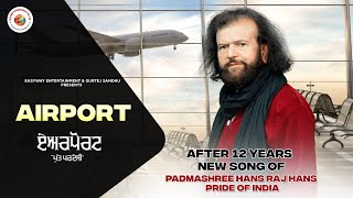 Airport  Putt Pardesi  Hans Raj Hans  Salma  New Punjabi Song 2023 [upl. by Sharman]