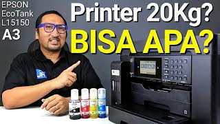 Lengkap Hemat Cetakan Keren dengan Pigment Review Epson EcoTank L15150 A3 [upl. by Palocz]