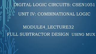 module4lecture32full subtractor design using mux [upl. by Otsugua337]