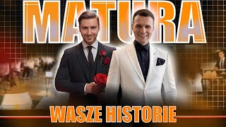 Matura  Wasze Historie [upl. by Chickie]