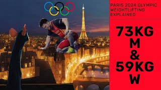 Paris 2024 Olympic Weightlifting Explained M73kg amp W59kg [upl. by Rochelle]