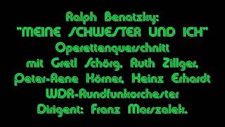 Ralph Benatzky quotMeine Schwester und ichquot [upl. by Eilujna]