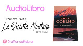 LA QUINTA MONTAÑA Parte 15 Audiolibro completo voz humana  Autor Paulo Coelho [upl. by Steel399]