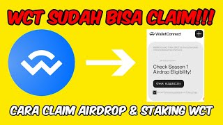 Cara Claim Airdrop WCT dan Staking di Website Wallet Connect [upl. by Aseena575]